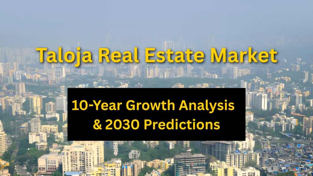 Taloja Real Estate market